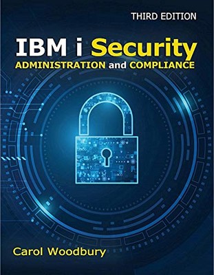 IBM i Security Administration and Compliance by Carol Woodbury (Paperback, 2020)