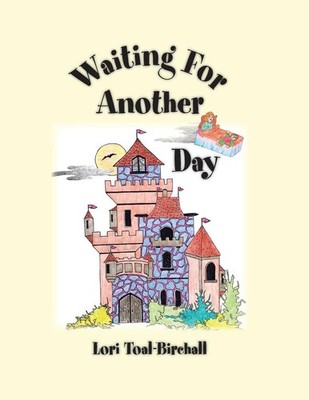 Waiting for Another Day by Lori Toal-Birchall (English) Paperback Book
