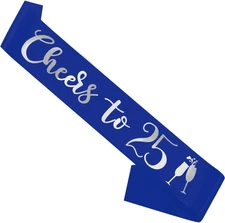 Birthday Sash Blue, 'Cheers to 25' Birthday Sash for Girl Women and Men with Sil