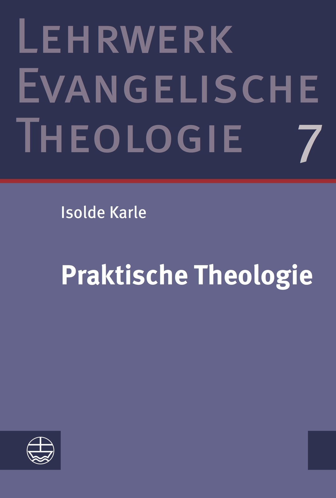 Thumbnail - Praktische Theologie | Isolde Karle | Deutsch | Buch | 744 S. | 2020