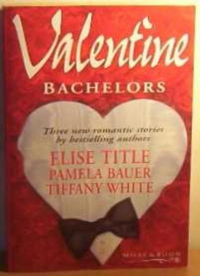 Romantic Valentine Bachelors by Elise Title