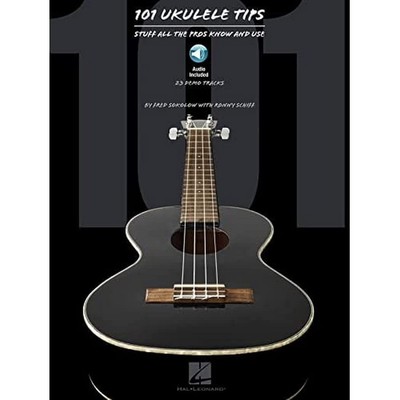 101 Ukulele Tips: Stuff All the Pros Know and Use - paperback Sokolow, Fred|...