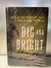 Big and Bright: Deep in the Heart of Texas High School Football (HC) Gray Levy