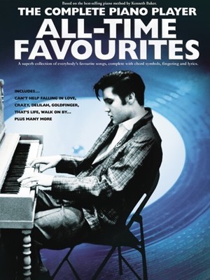 The Complete Piano Player: All-Time Favourites | The Complete Piano Player
