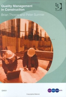 Quality Management in Construction (T..., Thorpe, Brian