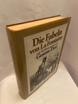 Die Fabeln von La Fontaine - Mit 320 Illustrationen von Gustave Doré