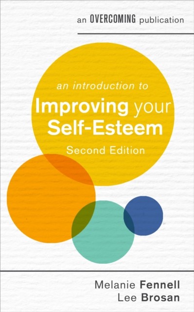 An Introduction to Improving Your SelfEsteem 2nd  by Leonora Brosan PAPERBACK
