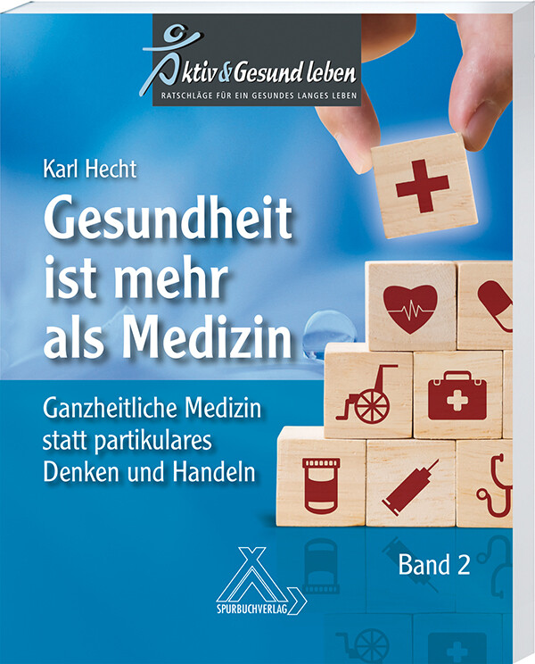 Thumbnail - Gesundheit Ist Mehr Als Medizin Band 2 Habil Karl Hecht