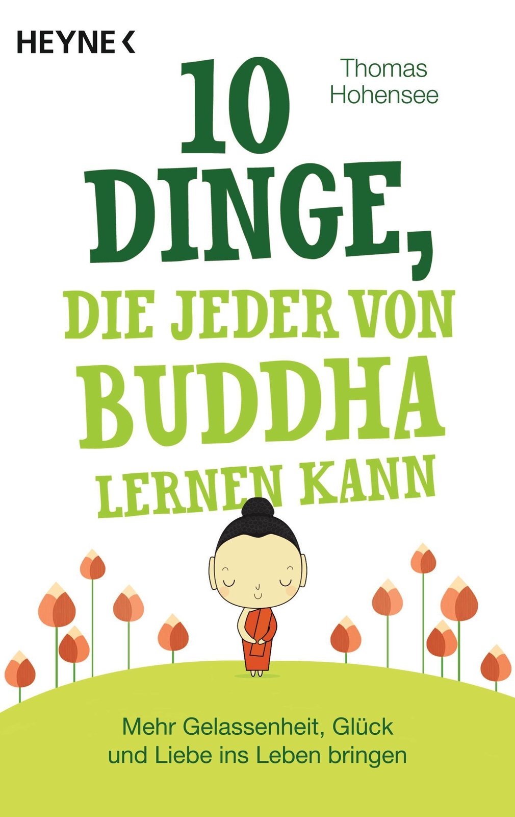 Thumbnail - 10 Dinge, Die Jeder Von Buddha Lernen Kann | Thomas Hohensee |