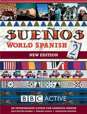 Suenos World Spanish: Intermediate Course Book pt. 2 (Sueños),Al