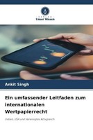 Ankit Singh | Ein Umfassender Leitfaden Zum Internationalen Wertpapierrecht