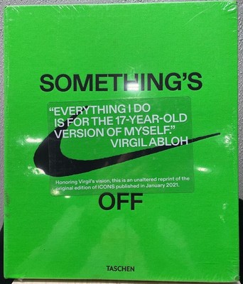 Something's Off by Virgil Abloh Sneaker Culture ICONS 2020 Hardcover Taschen