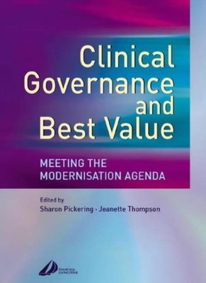 Clinical Governance and Best Value By Sharon Pickering MSc  BSc(