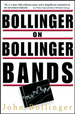 Bollinger on Bollinger Bands by John Bollinger HARDBACK 9780071373685