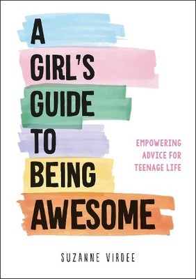 Suzanne Virdee A Girl's Guide to Being Awesome (Taschenbuch)