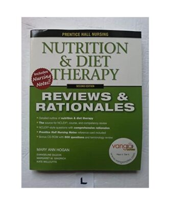 Prentice Hall Reviews & Rationales: Nutrition & Diet Therapy, Mary Ann Hogan, Ma