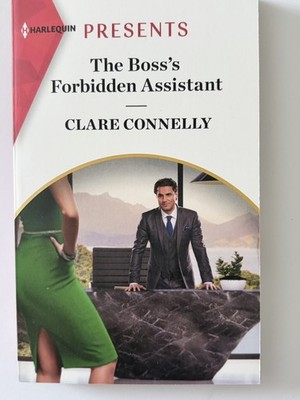 The Boss's Forbidden Assistant by Clare Connelly .. HP #4128 August 2023 .. OOP