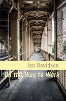 On The Way To Work | Ian Davidson | Taschenbuch | Kartoniert / Broschiert | 2017