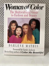 Women Of Color The Multicultural Guide To Fashion And Beauty Signed By Author