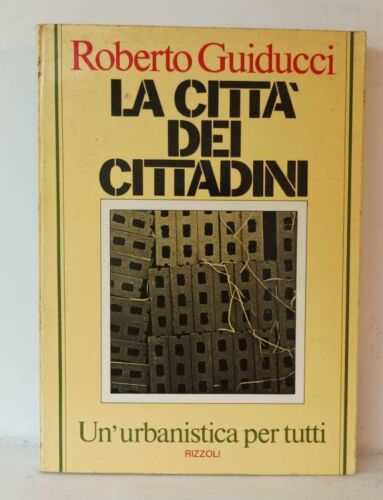 La città dei cittadini di Roberto Guiducci