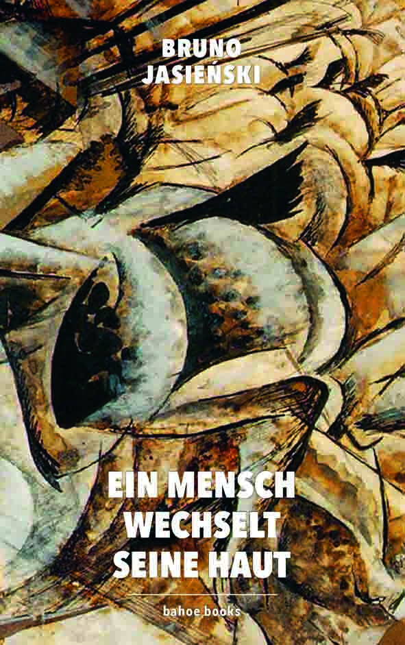 Ein Mensch Wechselt Seine Haut | Bruno Jasienski | Buch | 733 S. |
