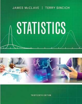 Statistics (13th Edition) - Hardcover By McClave, James T. - GOOD