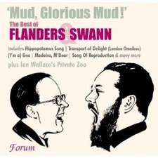 Flanders & Swann Mud, Glorious Mud by Flanders & Swann [CD]