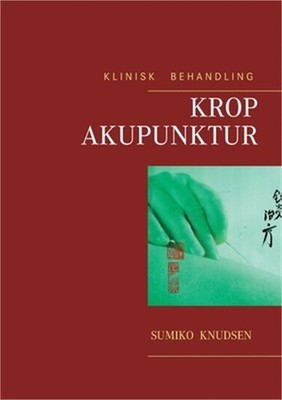 Krop Akupunktur Klinisk Behandling (Paperback or Softback)