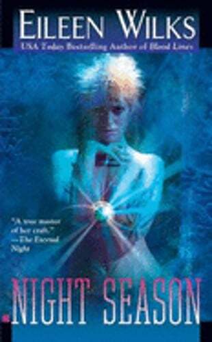 Night Season by Eileen Wilks: Used