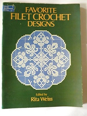 Favourite Filet Crochet Designs, Rita Weiss