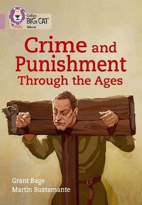 Grant Bage Crime and Punishment through the Ages (Paperback) (UK IMPORT)