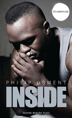 Inside (Oberon Modern Plays) By Osment, Philip Philip Osment,