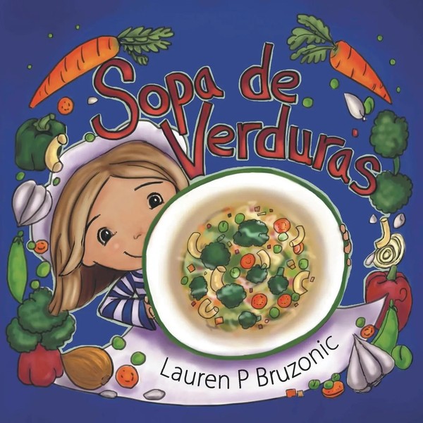 Sopa De Verduras Lauren P. Bruzonic Taschenbuch Kartoniert / Broschiert 2014-image