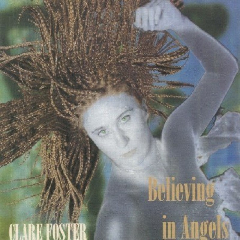 Clare Foster Believing In Angels CD NEW