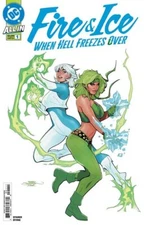 Fire And Ice When Hell Freezes Over #1 DC Comics 1st Prnt Cover A 1st Print 2025