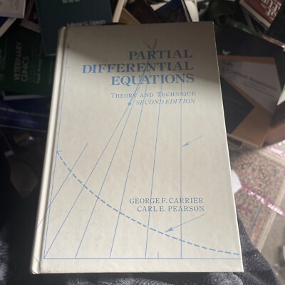 Partial Differential Equations, Second Edition by George Carrier Carl E. Pearson