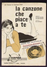 SPARTITO LA CANZONE CHE PIACE A TE SANREMO 1958 PIZZI FIERRO VILLA FASANO CREPAX