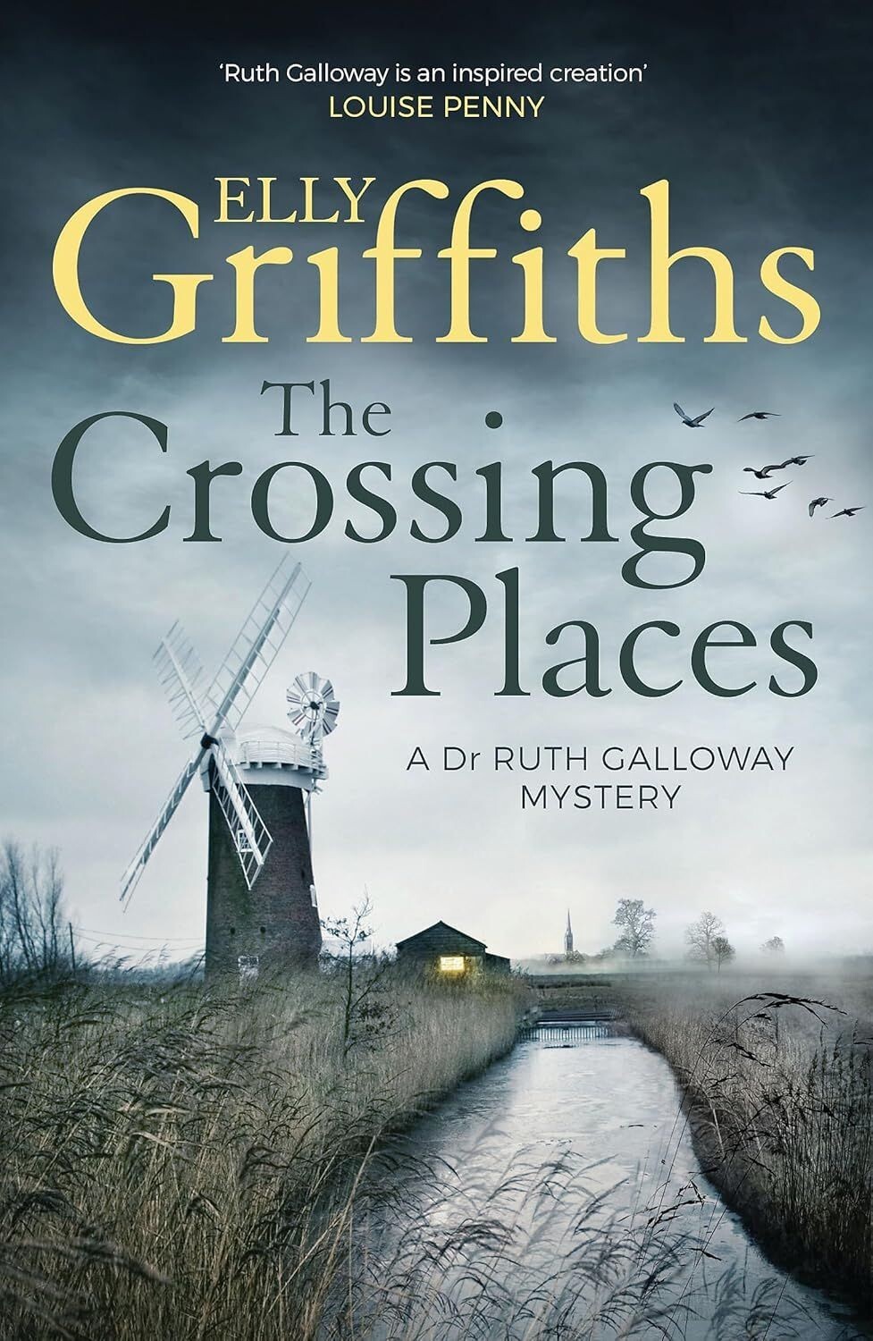 The Crossing Places: Dr Ruth Galloway Mysteries 1 - Elly Griffiths (Paperback)