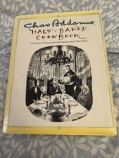 Chas Charles Addams Half-Baked Cookbook 2005 First Edition 1st Print HC Humor