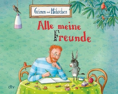 Grimm und Möhrchen   Alle meine Freunde Ein Freundebuch für die schönsten Eri...