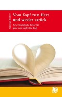 Vom Kopf Zum Herz Und Wieder ZurüCk | Jakobus Richter | Taschenbuch | 176 S.