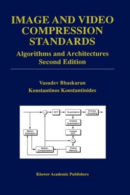 Bhaskaran - Image and Video Compression Standards   Algorithms and Arc - X555z