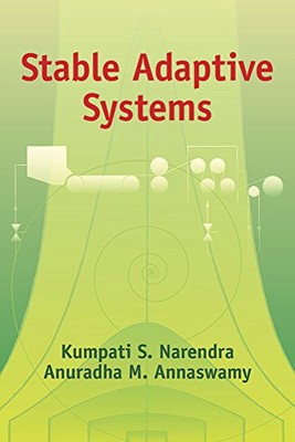 Stable Adaptive Systems (Dover Book..., Annaswamy, Anur