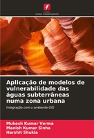 Mukesh Kumar Verma (U. A.) | AplicaçãO De Modelos De Vulnerabilidade Das...