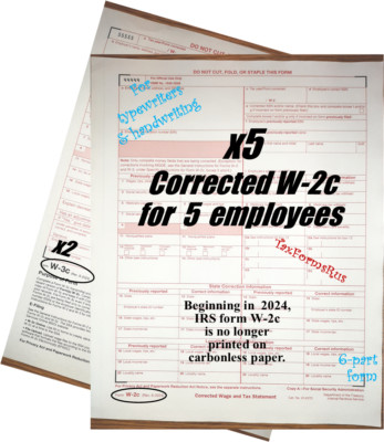 Official IRS Tax Forms W-2c Corrected Wage Stmts, 5 employees+(2)W-3c, NON-Cbnls