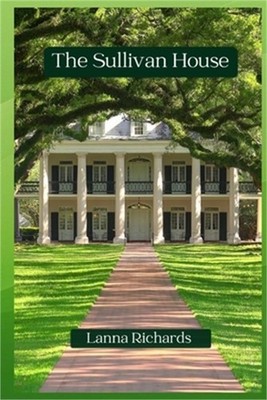 The Sullivan House (Paperback or Softback)