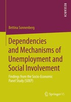 Bettina Sonnenberg | Dependencies And Mechanisms Of Unemployment And Social...