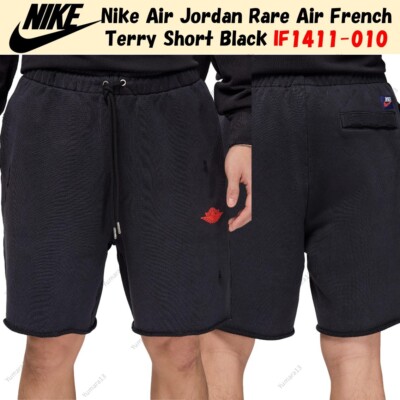 売切れ前に 大人気 NIKE AIR JORDAN FRENCH TERRY CREW＆SHORTS Nike Air Jordan Rare Air French Terry Short Black IF1411-010