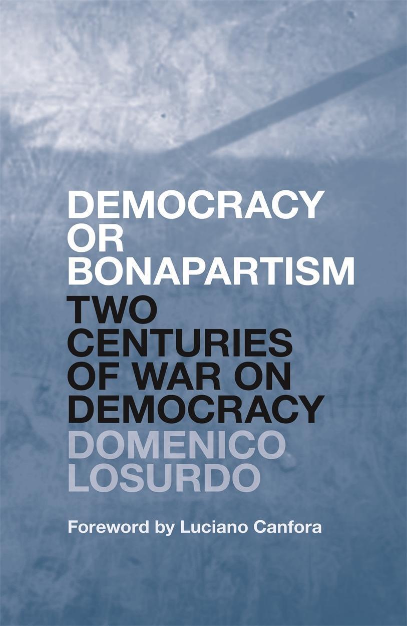 Thumbnail - Domenico Losurdo | Democracy Or Bonapartism | Buch | Englisch (2024)
