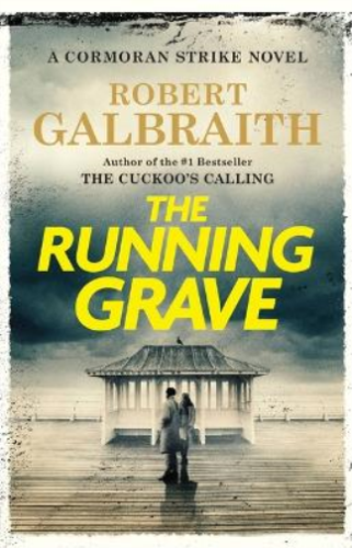 Galbraith R The Running Grave (Hardback) Cormoran Strike Novel - Picture 1 of 1
